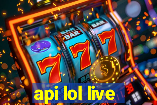 api lol live